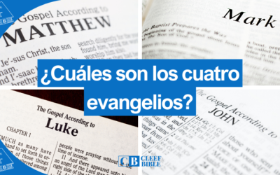 ¿Cuáles son los Cuatro Evangelios?