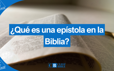 ¿Qué es una epístola en la Biblia?