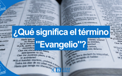 ¿Qué significa el término «evangelio»?