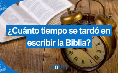 ¿Cuánto tiempo se tardó en escribir la Biblia?