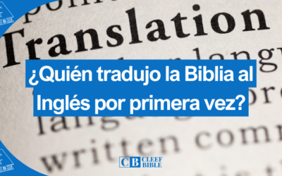 ¿Quién tradujo la Biblia al inglés por primera vez?